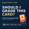Should I Grade This Card? A PSA Pre-Grading Checklist for Sports Cards & Pokémon