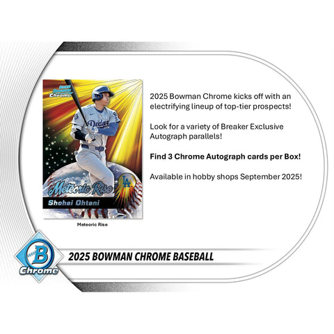 2025 Bowman Chrome Baseball Breakers Delight Box 9/23 PRESALE